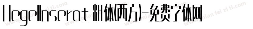 Hegellnserat 粗体(西方)字体转换